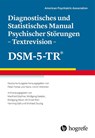 Diagnostisches und Statistisches Manual Psychischer Störungen - Textrevision - DSM-5-TR® - American Psychiatric Association - APA - 9783801732172