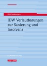 IDW Verlautbarungen zur Sanierung und Insolvenz - Institut der Wirtschaftsprüfer in Deutschland e. V. - 9783802129704