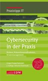 Cybersecurity in der Praxis, 2. Auflage - Andreas Krüger ; Björn Trappe ; Moritz Samrock - 9783802132063