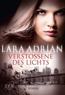 Verstoßene des Lichts - Lara Adrian - 9783802598197