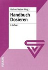 Handbuch Dosieren - Gerhard Vetter - 9783802721991