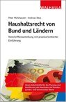 Haushaltsrecht von Bund und Ländern - Peter Mühlhausen ; Andreas Reus - 9783802910074