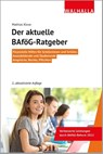 Der aktuelle BAföG-Ratgeber - KLOSE,  Mathias - 9783802941597