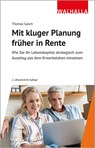 Mit kluger Planung früher in Rente - Thomas Gasch - 9783802941696
