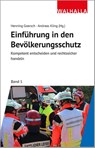 Kompetent und rechtssicher handeln: Einführung in den Bevölkerungsschutz - Henning Goersch ; Andreas Kling - 9783802961991