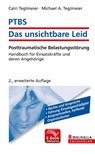 PTBS - Das unsichtbare Leid inkl. E-Book - Catri Tegtmeier ; Michael A. Tegtmeier - 9783802962394