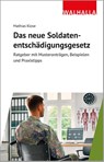 Das neue Soldatenentschädigungsgesetz - Mathias Klose - 9783802962721