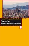 Carvalho und der einsame Manager - Manuel Vázquez Montalbán - 9783803127013