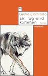 Ein Tag wird kommen - Giulia Caminito - 9783803128522