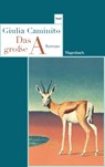 Das große A - Giulia Caminito - 9783803128829