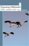 Alle, außer mir - Francesca Melandri - 9783803128836
