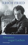 Mitunter sogar Lachen - Erich Fried - 9783803133427