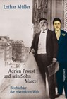 Adrien Proust und sein Sohn Marcel - Lothar Müller - 9783803137036
