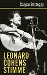 Leonard Cohens Stimme - Caspar Battegay - 9783803137449