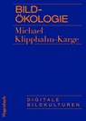 Bildökologie - Michael Klipphahn-Karge - 9783803137630