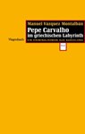 Carvalho im griechischen Labyrinth - Manuel Vázquez Montalbán - 9783803141804