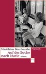 Auf der Suche nach Marie - Madeleine Bourdouxhe - 9783803142368