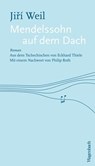 Mendelssohn auf dem Dach - Philip Roth ; Jiří Weil - 9783803142481