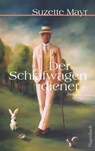 Der Schlafwagendiener - Suzette Mayr - 9783803143778