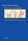 Darwins Korallen - Horst Bredekamp - 9783803151735