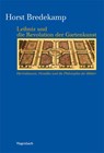 Leibniz und die Revolution der Gartenkunst - Horst Bredekamp - 9783803151834