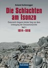 Die Schlachten am Isonzo - Roland Kaltenegger - 9783803500960