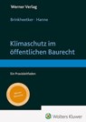 Klimaschutz im öffentlichen Baurecht - Jochen Brinkheetker ; Wolfgang Hanne - 9783804155237