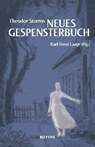 Theodor Storms "Neues Gespensterbuch" - Theodor Storm - 9783804213340
