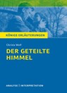 Der geteilte Himmel. Königs Erläuterungen - Christa Wolf - 9783804420434