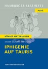 Iphigenie auf Tauris. Hamburger Leseheft plus Königs Materialien - Johann Wolfgang von Goethe - 9783804425880