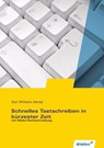Schnelles Tastschreiben in kürzester Zeit - Karl Wilhelm Henke - 9783804580008