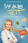Ran an das Fett - Anne Fleck - 9783805200417