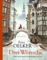 Drei Wünsche - Petra Oelker - 9783805201278