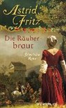 Fritz, A: Räuberbraut - FRITZ,  Astrid - 9783805202930