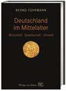 Deutschland im Mittelalter - Bernd Fuhrmann - 9783805350075