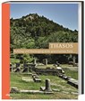Thasos - Michele Brunet ;  Anne Coulie ;  Patrice Hamon ;  Bernard Holtzmann ;  Jean-Yves Marc ;  Arthur Muller ;  Olivier Picard - 9783805351805