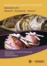 Ausbildung im Lebensmittelhandwerk - Frank Brandes ; Renate Hauser ; Ute Heinrich ; Olaf Spilker - 9783805706438