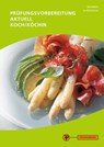Prüfungsvorbereitung aktuell Koch/Köchin - Frank Brandes ; Hermann Grüner ; Edda Kloppsteck - 9783805707961