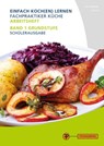 Arbeitsheft Fachpraktiker Küche - Band 1 - Angelika Kettmann ; Martin Koch - 9783805708470