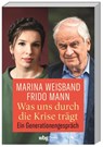Was uns durch die Krise trägt - Marina Weisband ; Frido Mann - 9783806245837