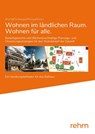 Wohnen im ländlichen Raum/Wohnen für alle - Uwe Brandl ; Franz Dirnberger ; Matthias Simon - 9783807327044