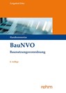 BauNVO - Baunutzungsverordnung - Klaus Joachim Grigoleit ; Christian-W. Otto - 9783807327778