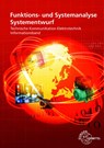 Funktions- und Systemanalyse, Systementwurf - Horst Gebert ; Gregor Häberle ; Thomas Käppel ; Hans Walter Jöckel - 9783808532263