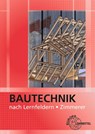 Bautechnik nach Lernfeldern für Zimmerer - Falk Ballay ; Hansjörg Frey ; Bernd Heilig ; Michael Hellmuth - 9783808543955