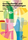 Grundschnitte und Modellentwicklungen - Schnittkonstruktion für Damenmode - Guido Hofenbitzer - 9783808564356