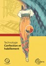 Technologie confection et habillement - Hannelore Eberle ;  Elke Gonser ;  Marianne Hornberger ;  Renate Kupke ;  Werner Ring - 9783808564646