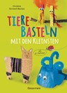 Tiere basteln mit den Kleinsten. Für Kinder von 2 bis 6 Jahren - Christine Sinnwell-Backes - 9783809448051