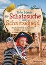 Tolle Ideen für Schatzsuche und Schnitzeljagd rund um Weltraum, Elfen, Piraten, Sport uvm. - - Christine Sinnwell-Backes - 9783809449027