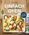 Einfach aus dem Ofen. Schnelle Auflaufrezepte - Sandra Thomann - 9783809449546