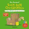 Such den Osterhasen. Ein Oster-Mitmachbuch. Zum Schütteln, Schaukeln, Pusten, Klopfen und sehen, was dann passiert. Von 2 bis 4 Jahren - Nico Sternbaum - 9783809449706